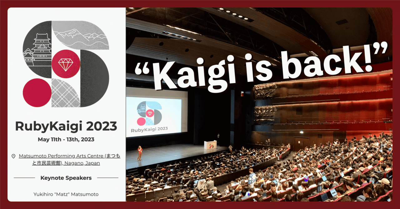 💎 RubyKaigi 2023 - "Kaigi is back!"
